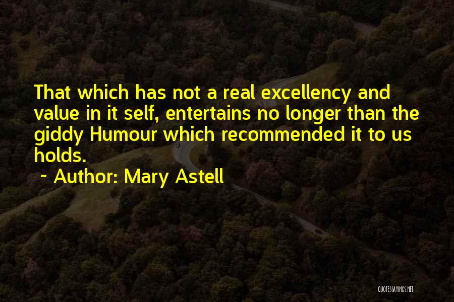 Astell Quotes By Mary Astell