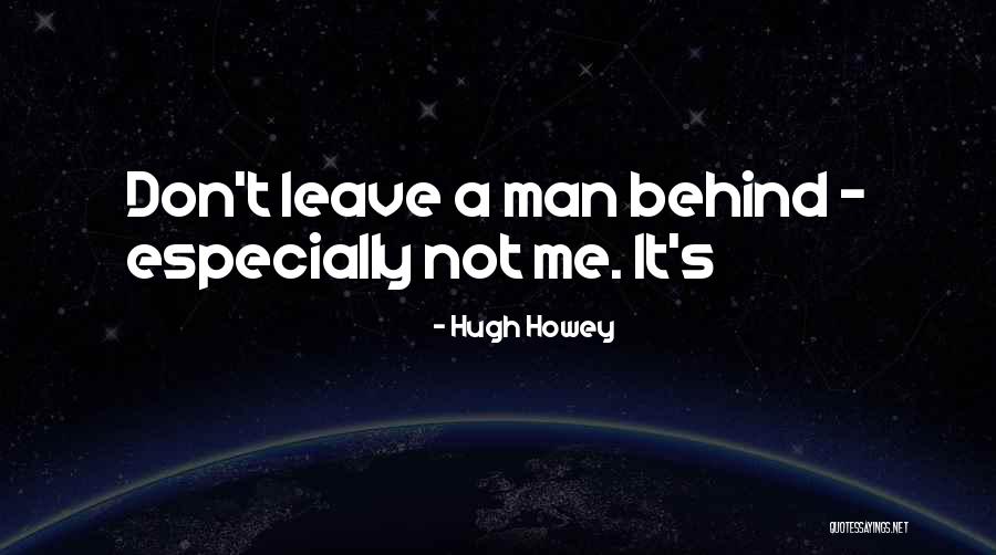 Asterisco Quotes By Hugh Howey Asterisco Quotes By Hugh Howey