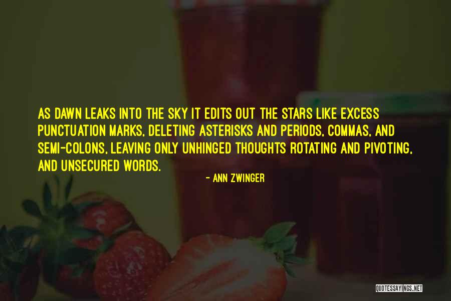 Asterisks Quotes By Ann Zwinger Asterisks Quotes By Ann Zwinger