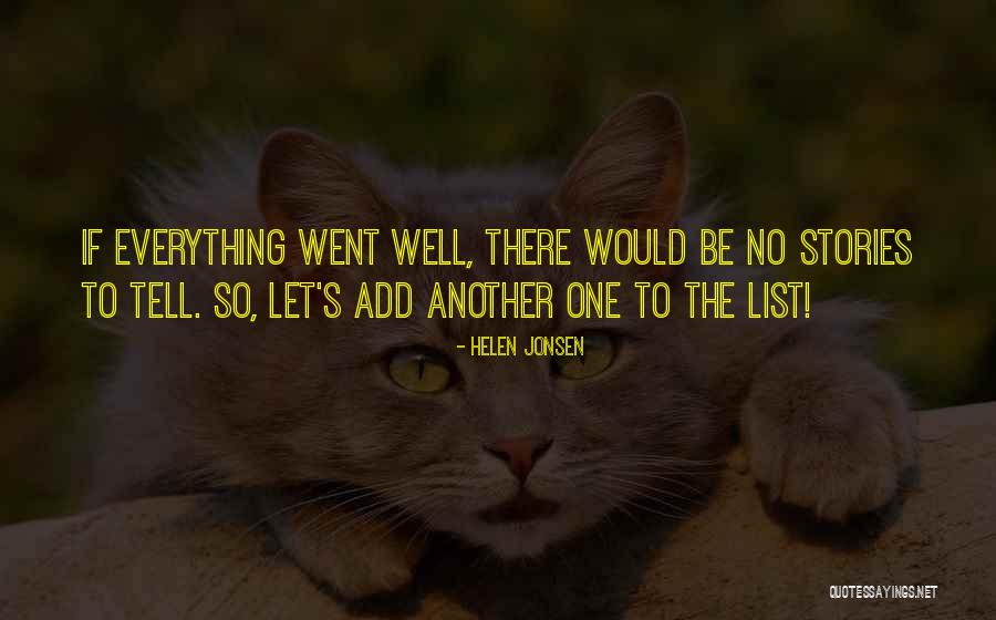 Astfel Valoare Quotes By Helen Jonsen Astfel Valoare Quotes By Helen Jonsen