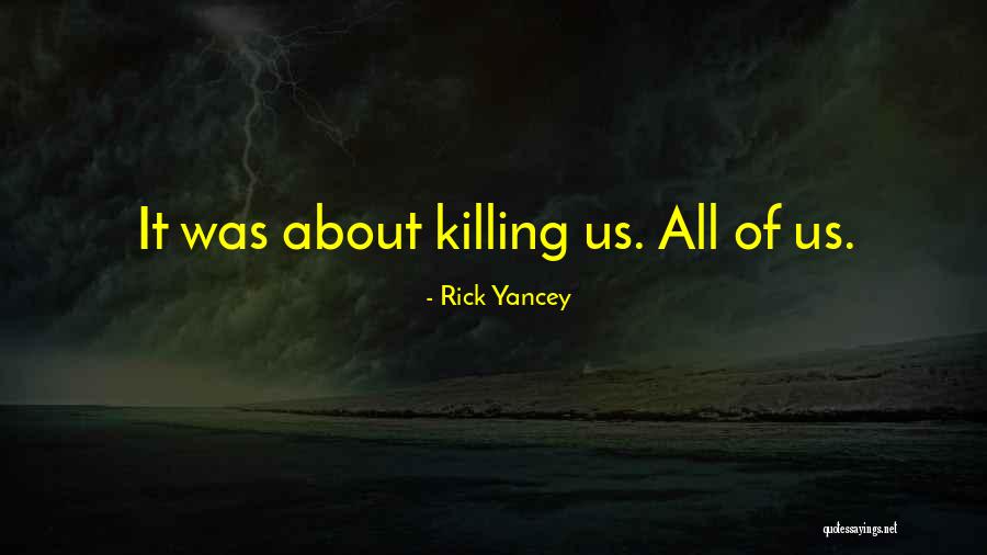 Astichan Quotes By Rick Yancey Astichan Quotes By Rick Yancey