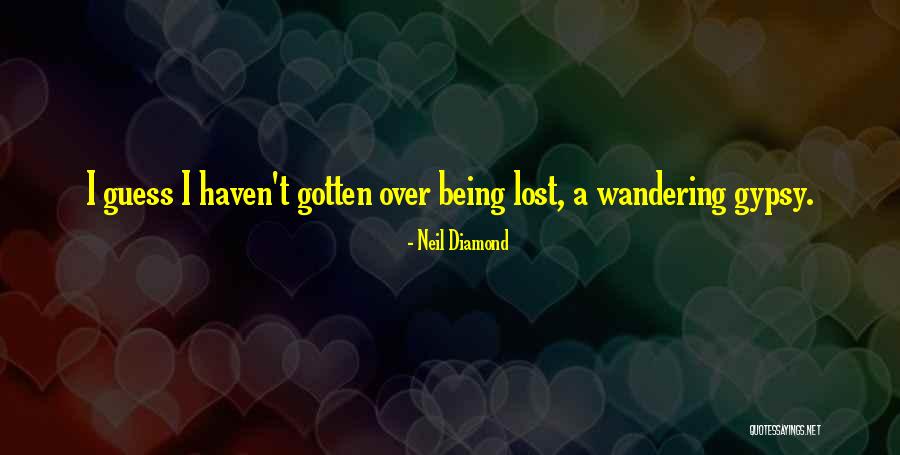 Astio Y Quotes By Neil Diamond Astio Y Quotes By Neil Diamond