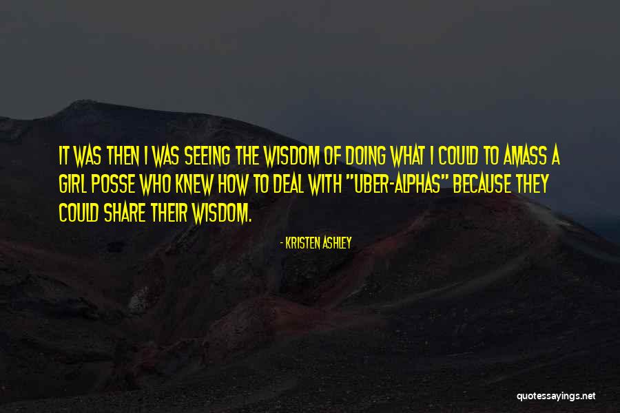 Astnot Quotes By Kristen Ashley Astnot Quotes By Kristen Ashley