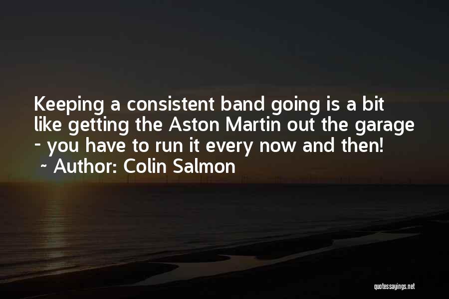 Aston Quotes By Colin Salmon