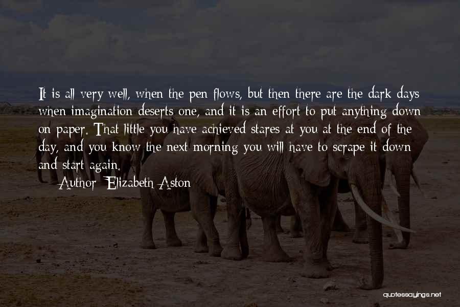 Aston Quotes By Elizabeth Aston