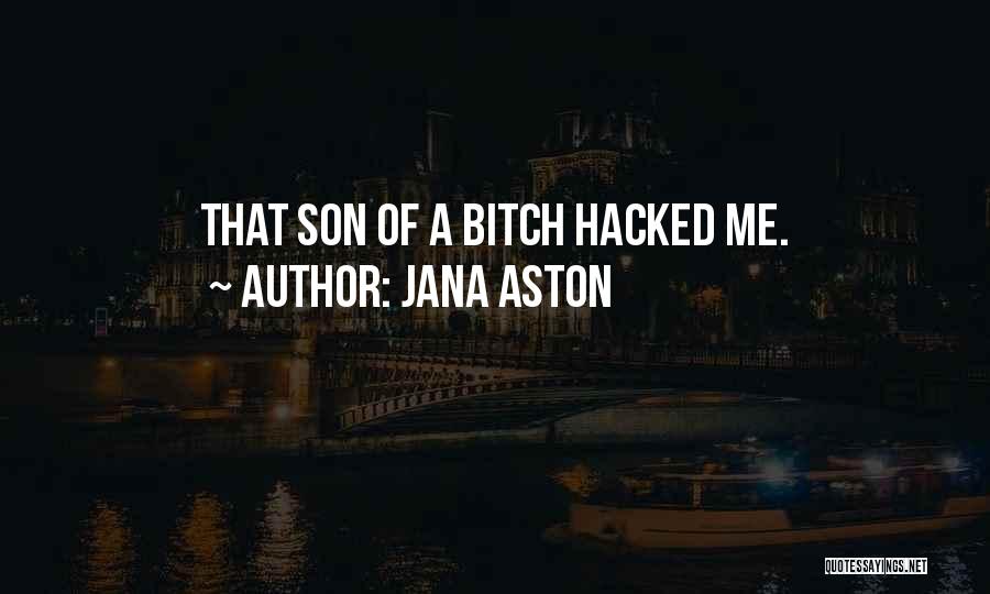 Aston Quotes By Jana Aston