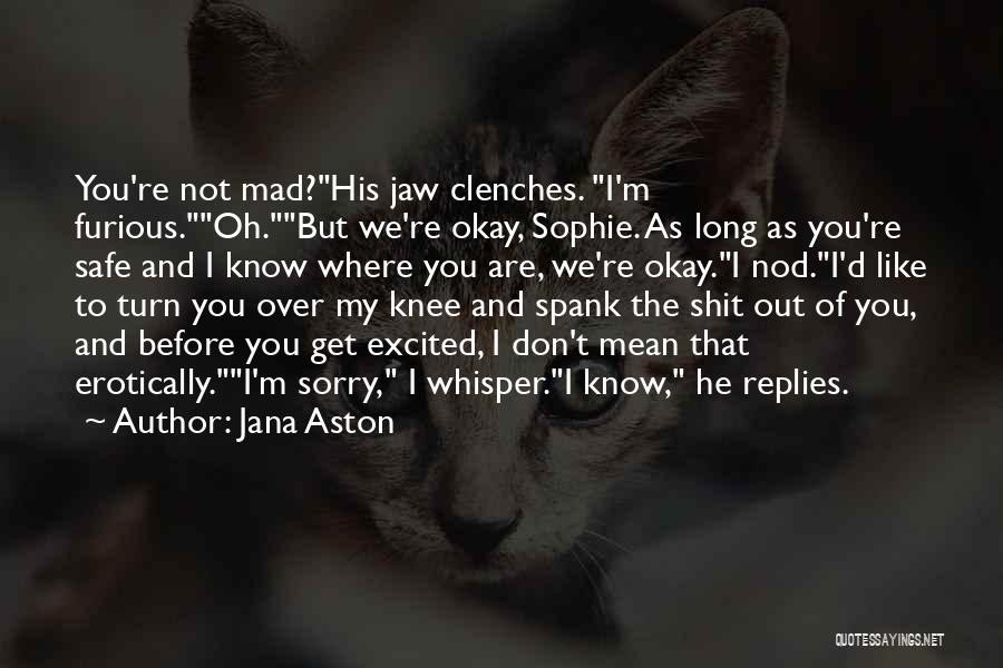 Aston Quotes By Jana Aston