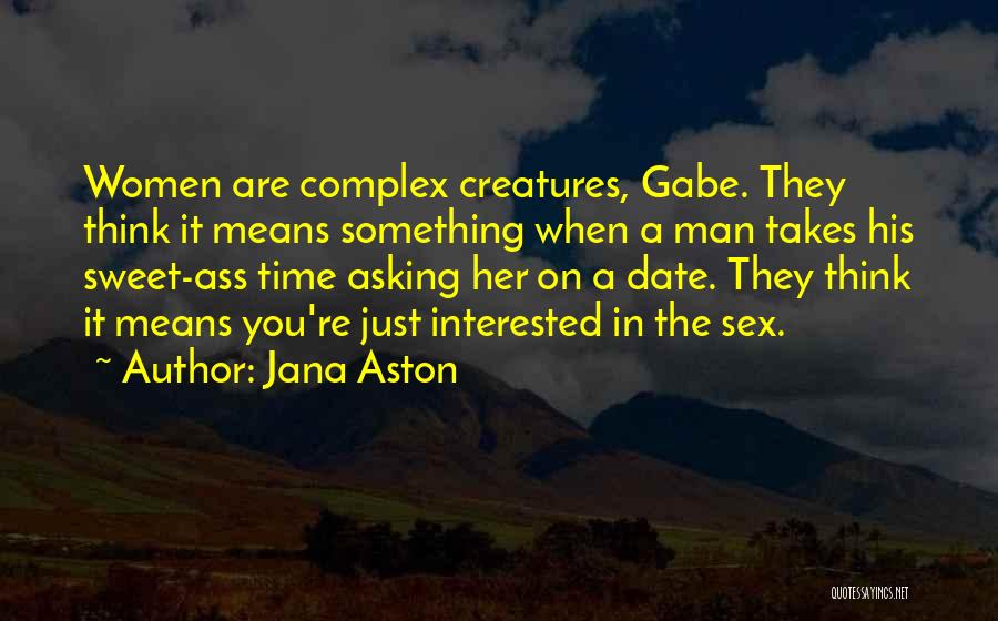 Aston Quotes By Jana Aston