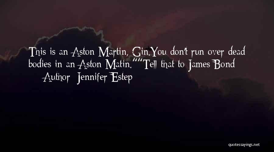 Aston Quotes By Jennifer Estep