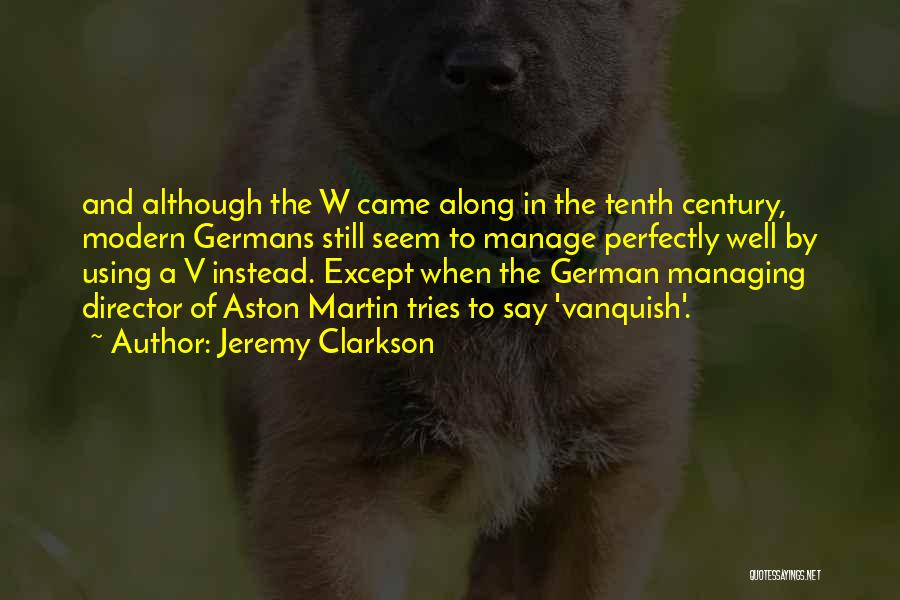 Aston Quotes By Jeremy Clarkson