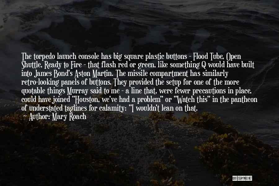 Aston Quotes By Mary Roach