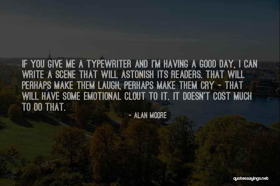Astonish Quotes By Alan Moore Astonish Quotes By Alan Moore