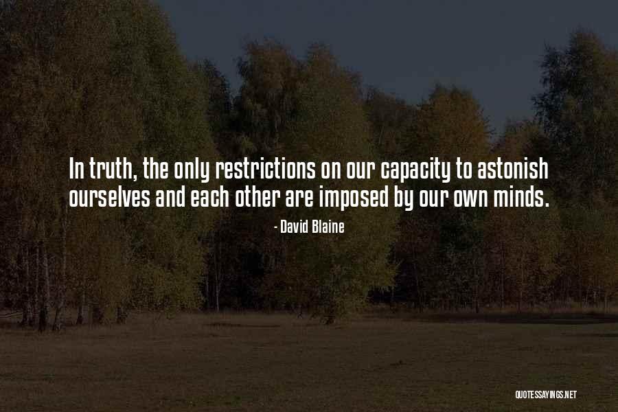 Astonish Quotes By David Blaine Astonish Quotes By David Blaine