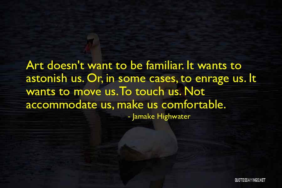 Astonish Quotes By Jamake Highwater Astonish Quotes By Jamake Highwater