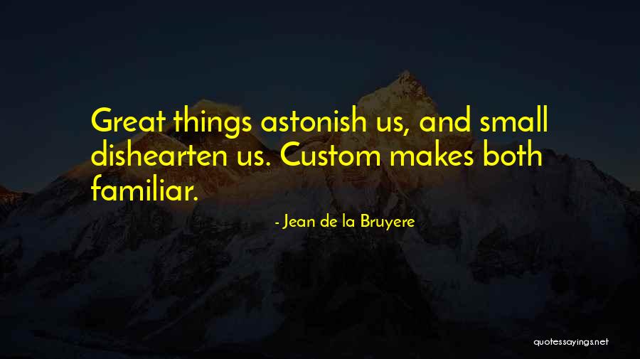 Astonish Quotes By Jean De La Bruyere Astonish Quotes By Jean De La Bruyere