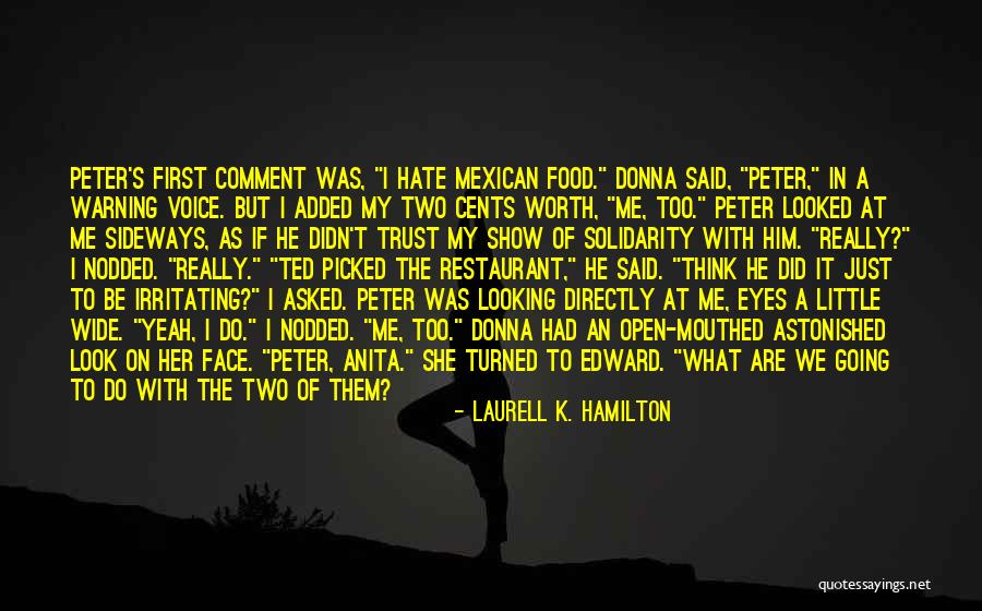 Astonished Face Quotes By Laurell K. Hamilton Astonished Face Quotes By Laurell K. Hamilton