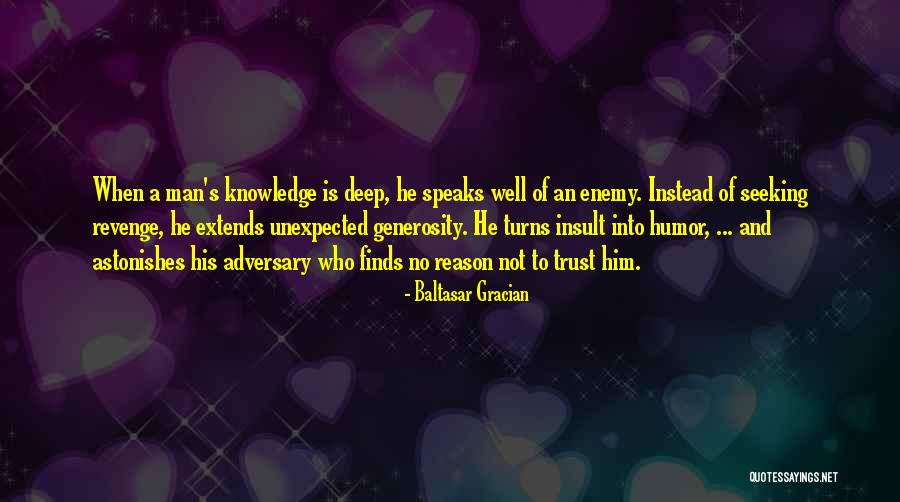 Astonishes Me Quotes By Baltasar Gracian Astonishes Me Quotes By Baltasar Gracian