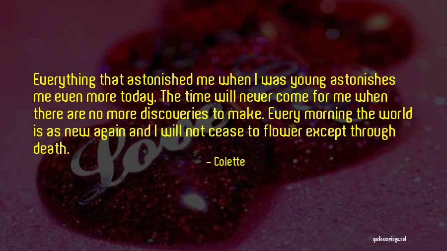 Astonishes Me Quotes By Colette Astonishes Me Quotes By Colette