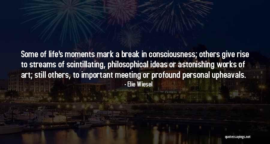 Astonishing Others Quotes By Elie Wiesel Astonishing Others Quotes By Elie Wiesel