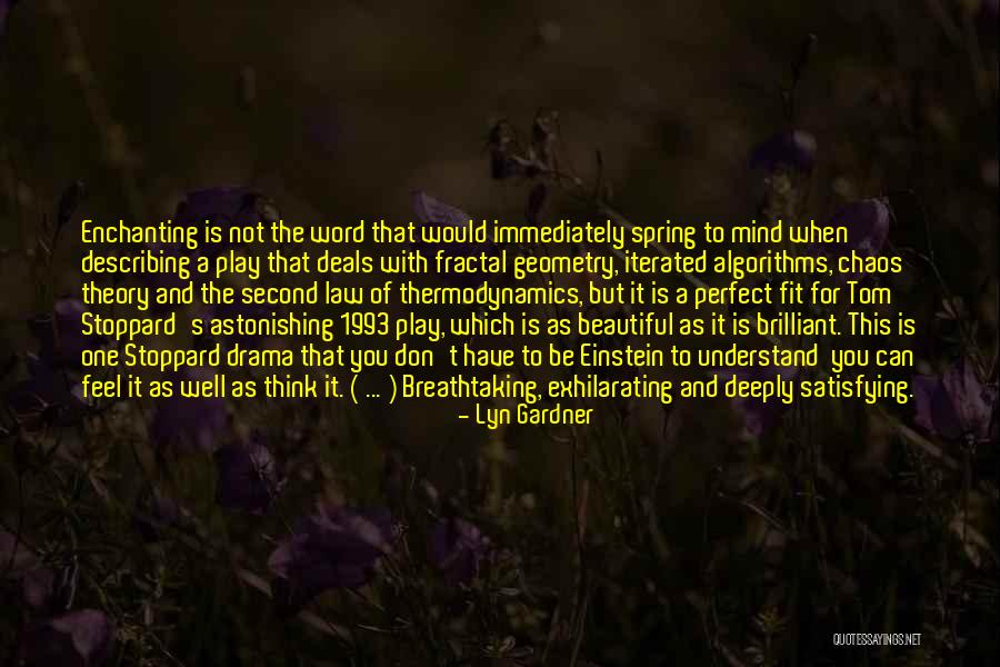 Astonishing Others Quotes By Lyn Gardner Astonishing Others Quotes By Lyn Gardner