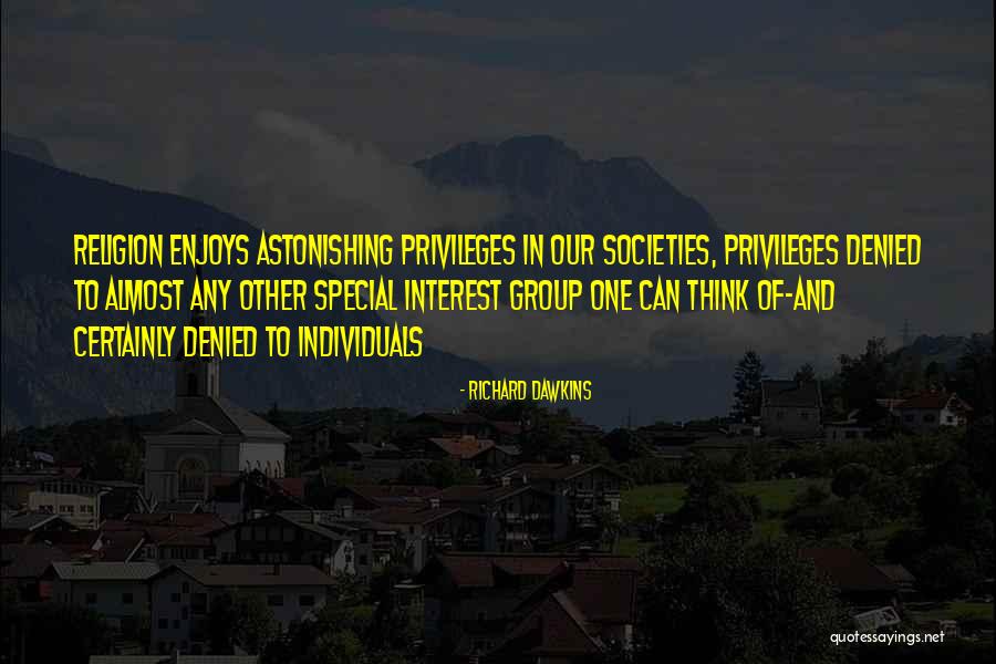 Astonishing Others Quotes By Richard Dawkins Astonishing Others Quotes By Richard Dawkins