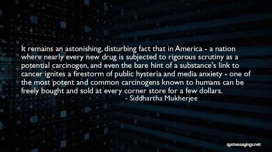 Astonishing Others Quotes By Siddhartha Mukherjee Astonishing Others Quotes By Siddhartha Mukherjee
