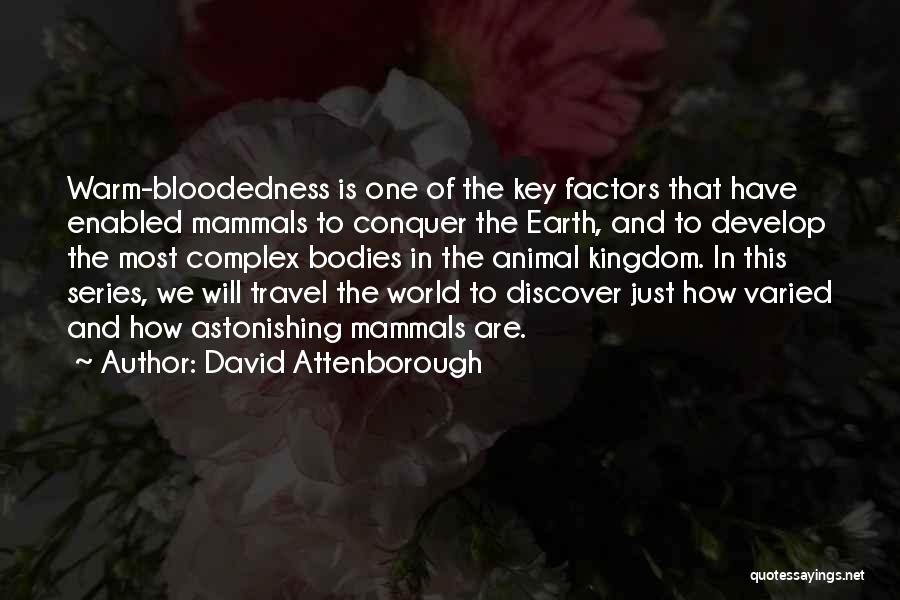 Astonishing X-men Quotes By David Attenborough