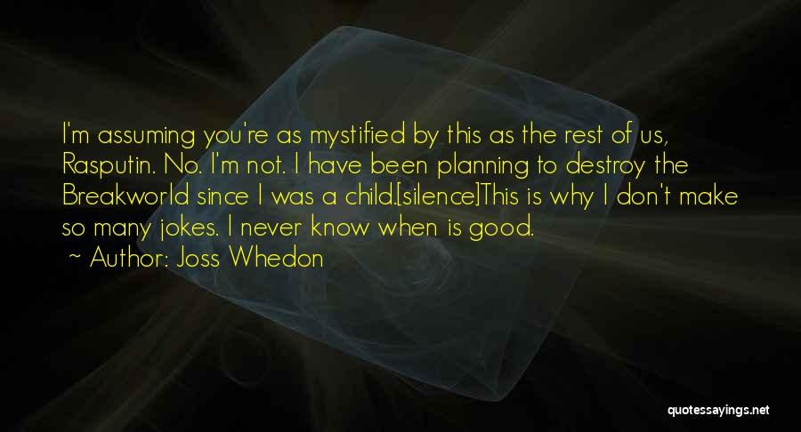 Astonishing X-men Quotes By Joss Whedon