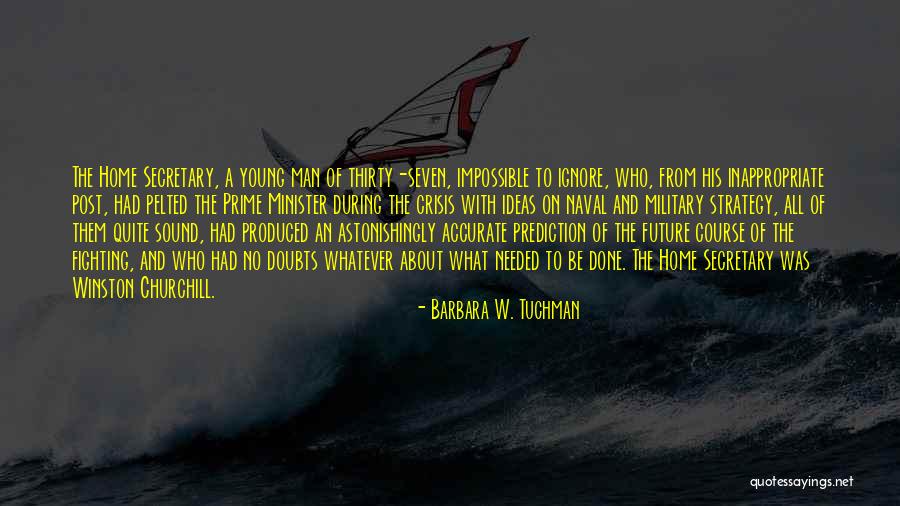 Astonishingly Quotes By Barbara W. Tuchman Astonishingly Quotes By Barbara W. Tuchman