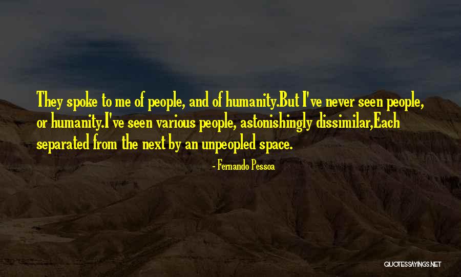 Astonishingly Quotes By Fernando Pessoa Astonishingly Quotes By Fernando Pessoa