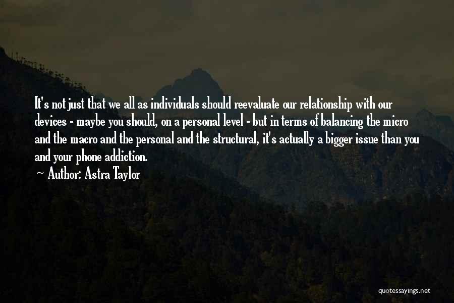 Astra Quotes By Astra Taylor