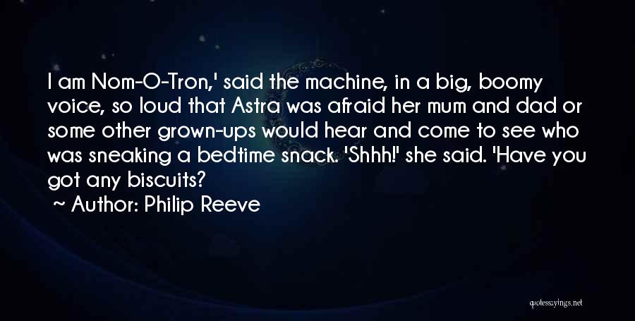 Astra Quotes By Philip Reeve