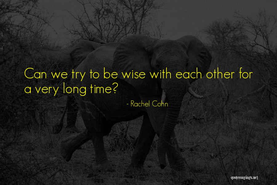 Astra Travel Quotes By Rachel Cohn Astra Travel Quotes By Rachel Cohn