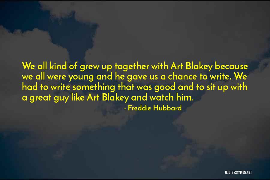 Astrachaners Quotes By Freddie Hubbard Astrachaners Quotes By Freddie Hubbard