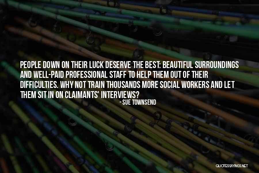 Astraddleasaddle Quotes By Sue Townsend Astraddleasaddle Quotes By Sue Townsend