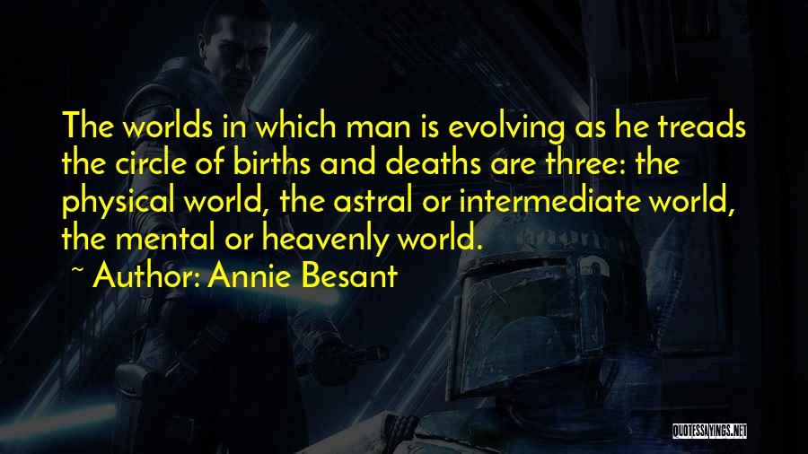 Astral Quotes By Annie Besant