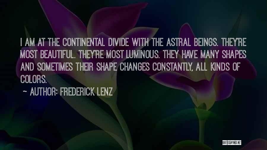 Astral Quotes By Frederick Lenz