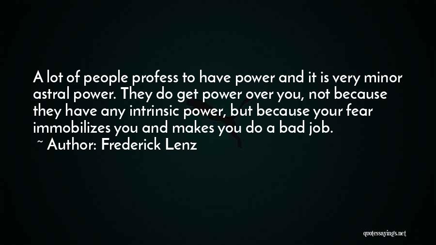 Astral Quotes By Frederick Lenz