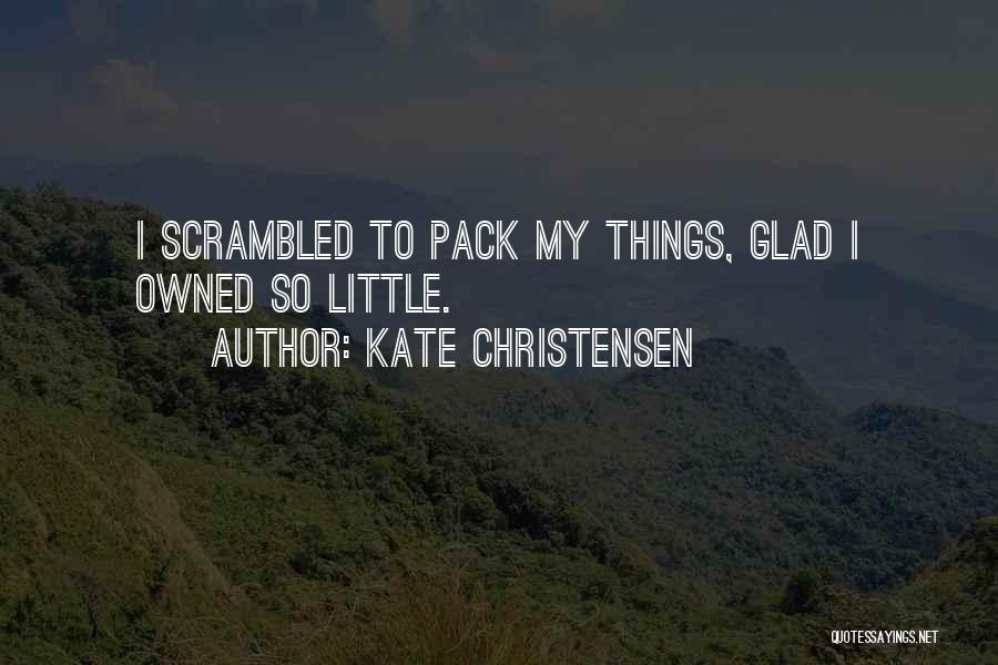 Astral Quotes By Kate Christensen