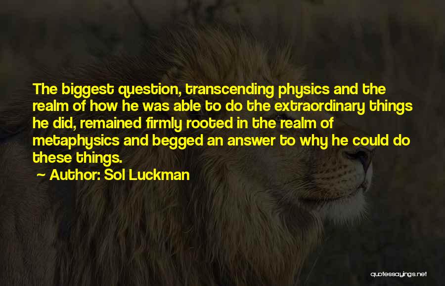 Astral Quotes By Sol Luckman