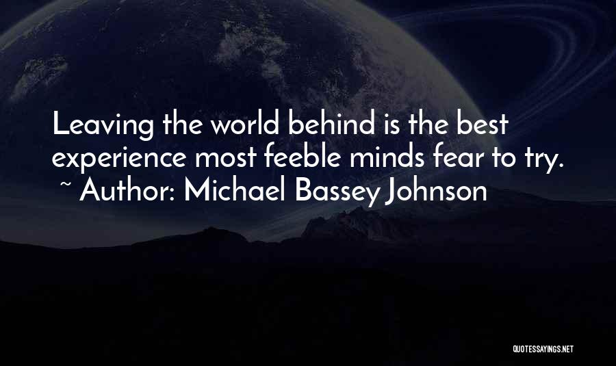 Astral World Quotes By Michael Bassey Johnson