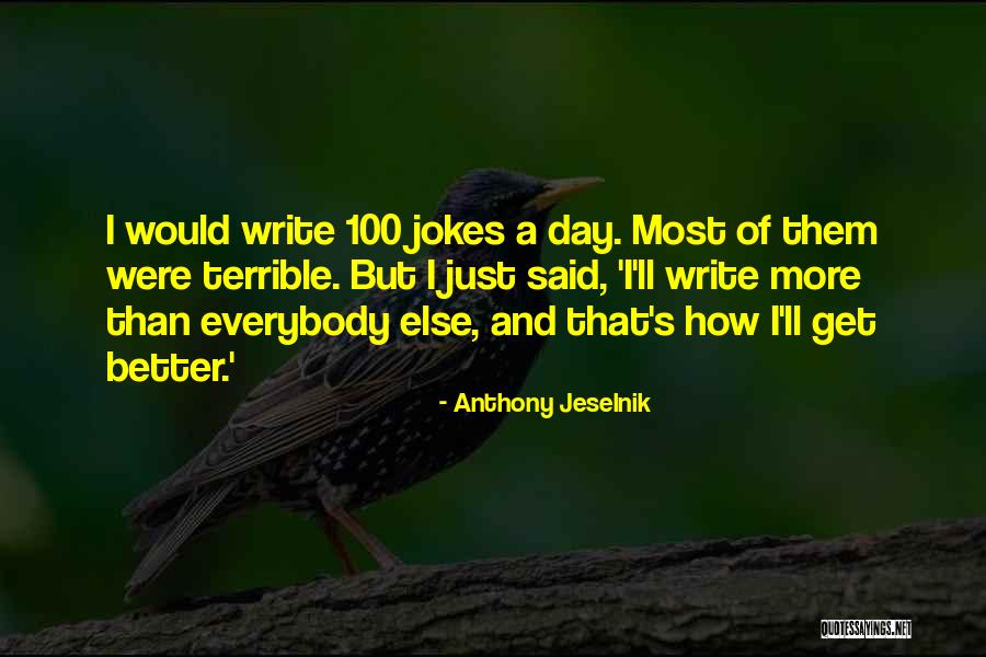 Astrattismo Quotes By Anthony Jeselnik Astrattismo Quotes By Anthony Jeselnik