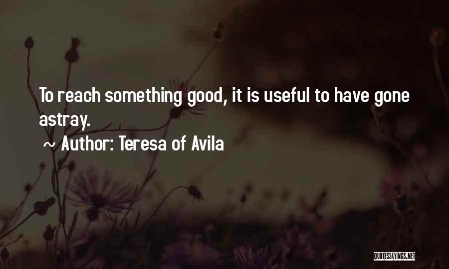 Astray Quotes By Teresa Of Avila