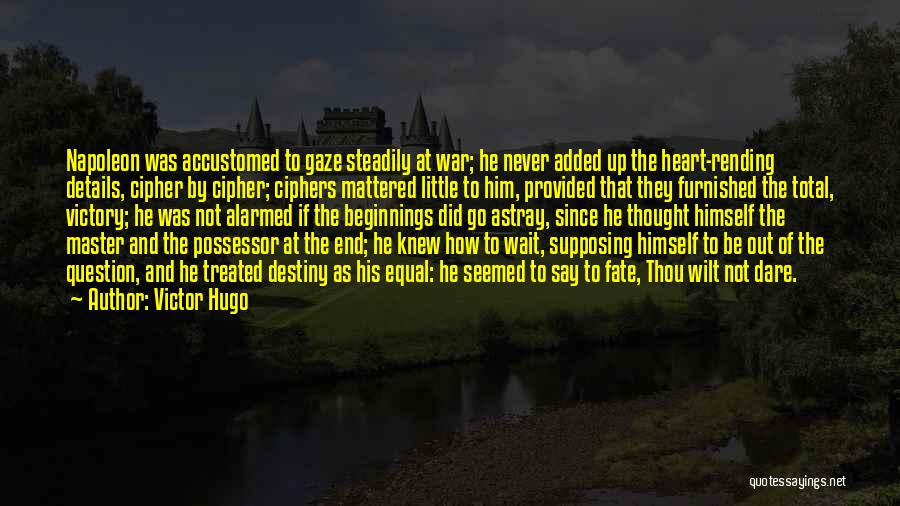 Astray Quotes By Victor Hugo