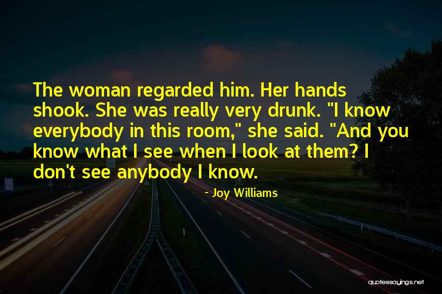 Astres Noirs Quotes By Joy Williams Astres Noirs Quotes By Joy Williams