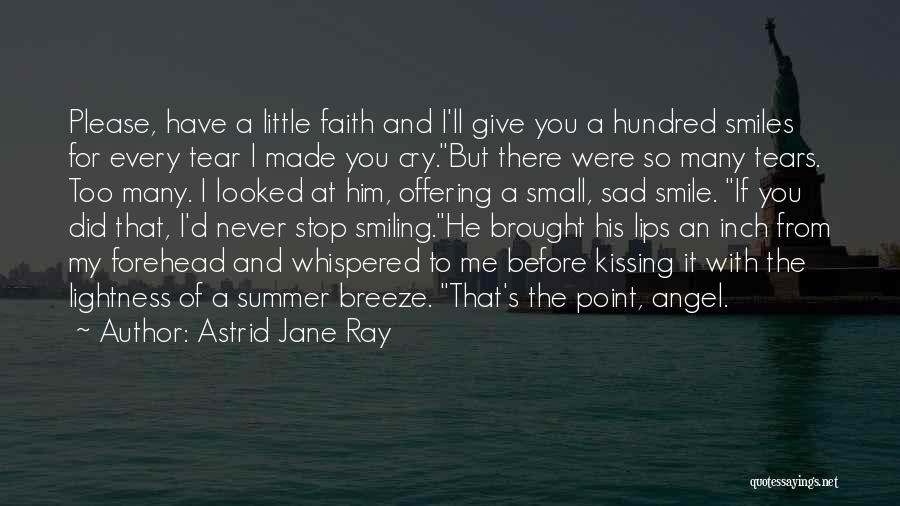Astrid Jane Ray Quotes 1443907
