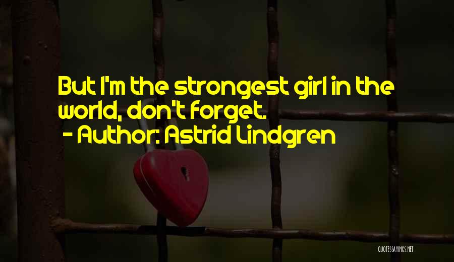 Astrid Lindgren Quotes 2056088