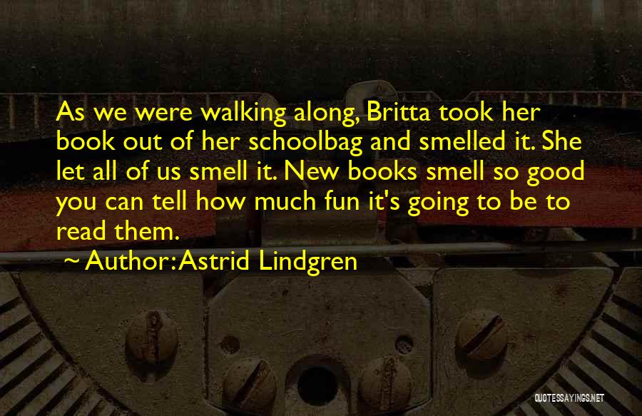 Astrid Lindgren Quotes 328540