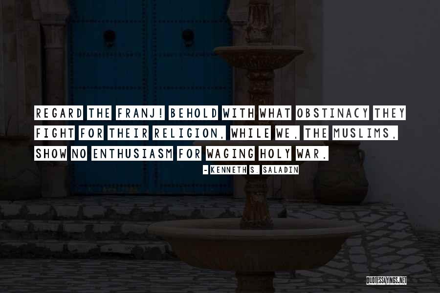 Astrit Kapaj Quotes By Kenneth S. Saladin Astrit Kapaj Quotes By Kenneth S. Saladin