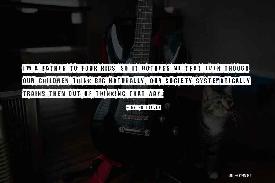 Astro Teller Quotes 1178585 Astro Teller Quotes 1178585